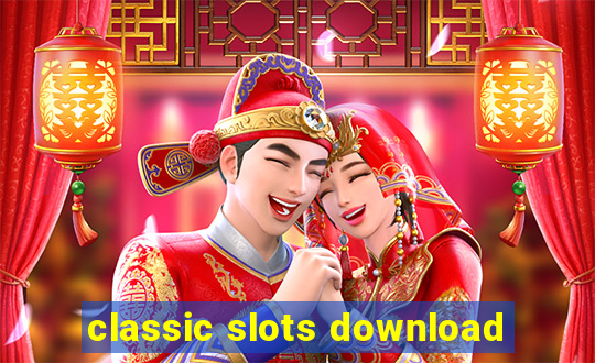 classic slots download